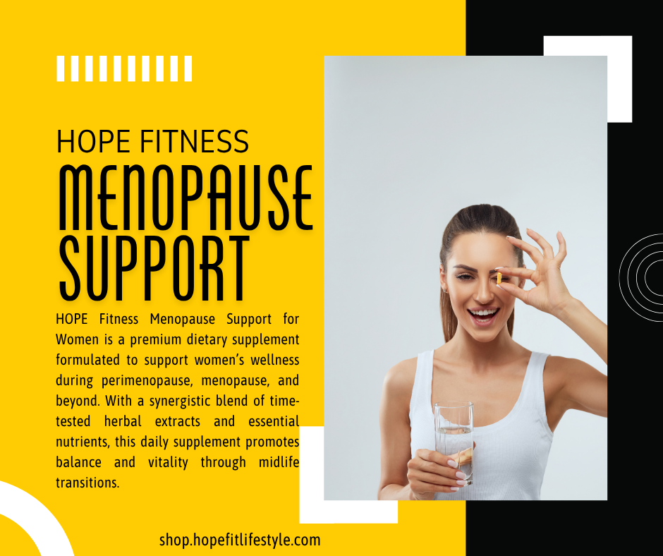 Advertisement for Hope Fitness Menopause Support supplement with a woman holding a glass of water on a yellow and gray background.